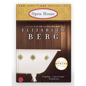 Elizabeth Berg Open House Book Hardcover Novel Fiction Oprah's Book Club Y2K